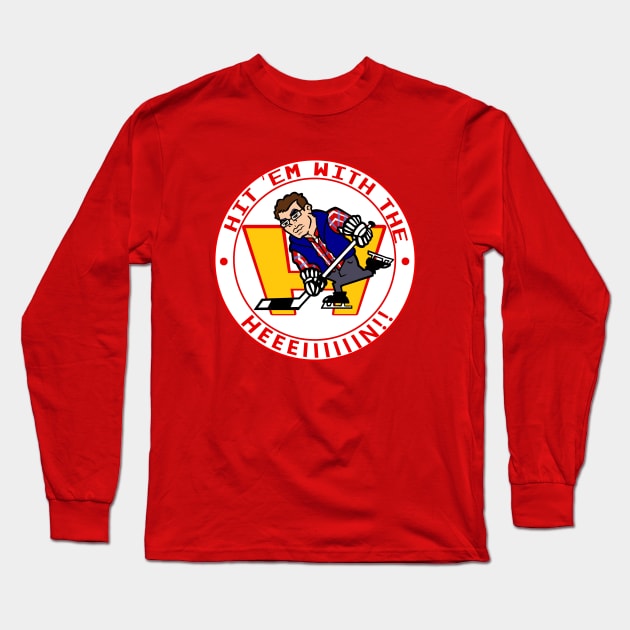 Hit 'Em With The Hein! (red alt) Long Sleeve T-Shirt by Mike Hampton Art